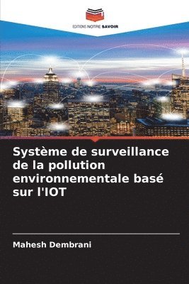 Systme de surveillance de la pollution environnementale bas sur l'IOT 1