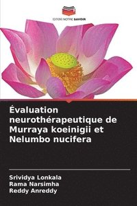 bokomslag valuation neurothrapeutique de Murraya koeinigii et Nelumbo nucifera