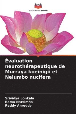 bokomslag valuation neurothrapeutique de Murraya koeinigii et Nelumbo nucifera