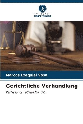 Gerichtliche Verhandlung 1