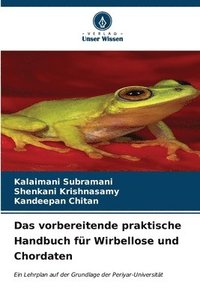 bokomslag Das vorbereitende praktische Handbuch fr Wirbellose und Chordaten