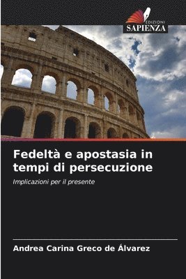 Fedelt e apostasia in tempi di persecuzione 1