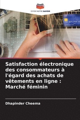 bokomslag Satisfaction lectronique des consommateurs  l'gard des achats de vtements en ligne