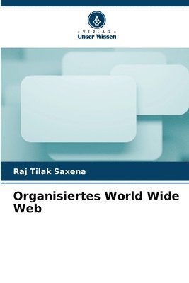 Organisiertes World Wide Web 1