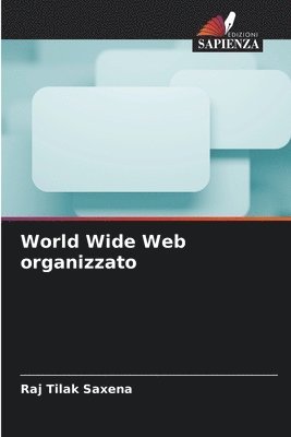 bokomslag World Wide Web organizzato