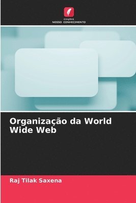 Organizao da World Wide Web 1