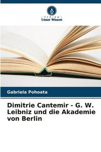 bokomslag Dimitrie Cantemir - G. W. Leibniz und die Akademie von Berlin