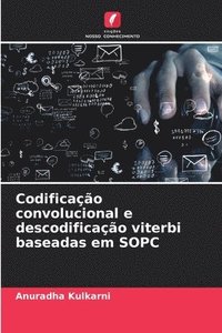 bokomslag Codificao convolucional e descodificao viterbi baseadas em SOPC
