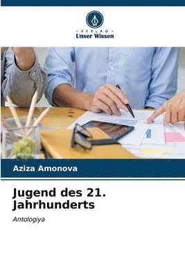 bokomslag Jugend des 21. Jahrhunderts