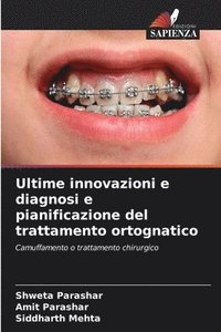 bokomslag Ultime innovazioni e diagnosi e pianificazione del trattamento ortognatico