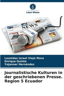 bokomslag Journalistische Kulturen in der geschriebenen Presse. Region 5 Ecuador