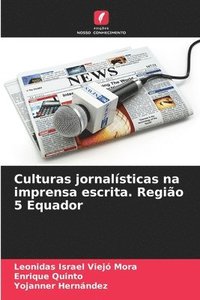 bokomslag Culturas jornalsticas na imprensa escrita. Regio 5 Equador