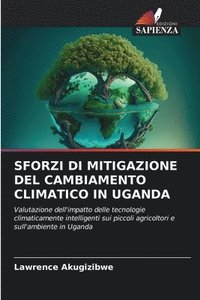 bokomslag Sforzi Di Mitigazione del Cambiamento Climatico in Uganda