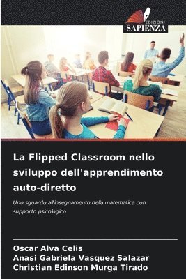 La Flipped Classroom nello sviluppo dell'apprendimento auto-diretto 1