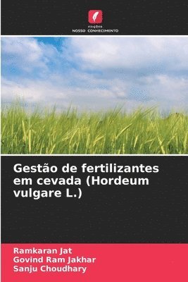 Gesto de fertilizantes em cevada (Hordeum vulgare L.) 1
