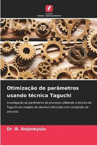 bokomslag Otimizao de parmetros usando tcnica Taguchi