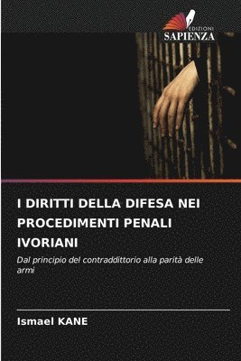 bokomslag I Diritti Della Difesa Nei Procedimenti Penali Ivoriani