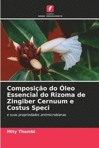 bokomslag Composio do leo Essencial do Rizoma de Zingiber Cernuum e Costus Speci