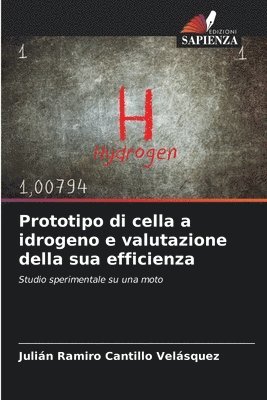 Prototipo di cella a idrogeno e valutazione della sua efficienza 1