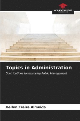 Topics in Administration 1