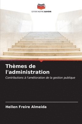 bokomslag Thmes de l'administration