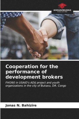 Cooperation for the performance of development brokers 1