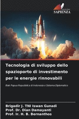 Tecnologia di sviluppo dello spazioporto di investimento per le energie rinnovabili 1