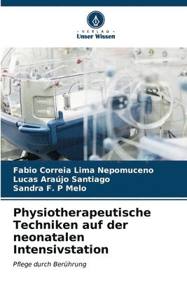 Physiotherapeutische Techniken auf der neonatalen Intensivstation 1