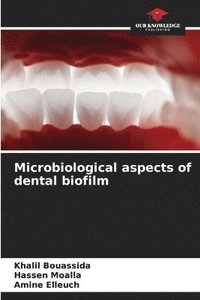 bokomslag Microbiological aspects of dental biofilm