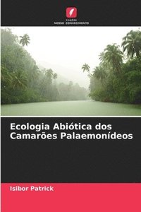 bokomslag Ecologia Abitica dos Camares Palaemondeos