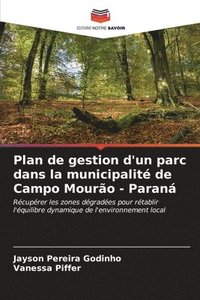 bokomslag Plan de gestion d'un parc dans la municipalit de Campo Mouro - Paran