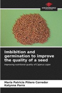 bokomslag Imbibition and germination to improve the quality of a seed