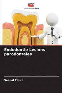 bokomslag Endodontie Lsions parodontales