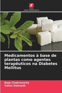 bokomslag Medicamentos  base de plantas como agentes teraputicos na Diabetes Mellitus
