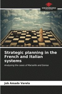 bokomslag Strategic planning in the French and Italian systems