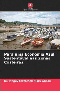 bokomslag Para uma Economia Azul Sustentvel nas Zonas Costeiras