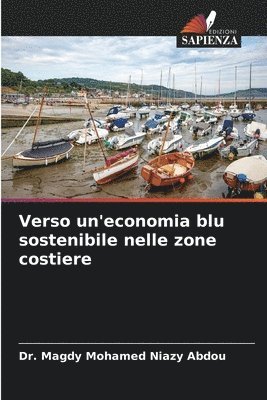 Verso un'economia blu sostenibile nelle zone costiere 1