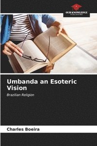 bokomslag Umbanda an Esoteric Vision