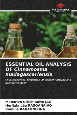 bokomslag ESSENTIAL OIL ANALYSIS OF Cinnamosma madagascariensis