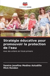 bokomslag Stratgie ducative pour promouvoir la protection de l'eau