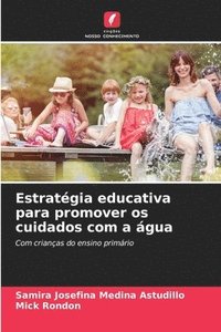 bokomslag Estratgia educativa para promover os cuidados com a gua