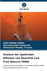 bokomslag Analyse der spektralen Effizienz von Downlink Cell-Free Massive MIMO
