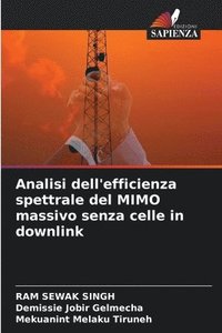 bokomslag Analisi dell'efficienza spettrale del MIMO massivo senza celle in downlink