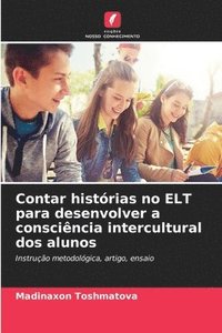 bokomslag Contar histrias no ELT para desenvolver a conscincia intercultural dos alunos