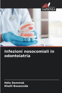 bokomslag Infezioni nosocomiali in odontoiatria