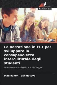 bokomslag La narrazione in ELT per sviluppare la consapevolezza interculturale degli studenti