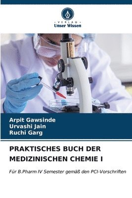 Praktisches Buch Der Medizinischen Chemie I 1
