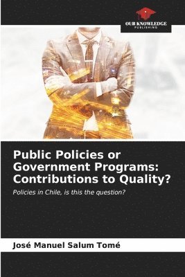 Public Policies or Government Programs 1