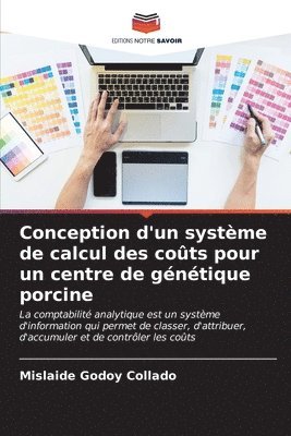 bokomslag Conception d'un systme de calcul des cots pour un centre de gntique porcine