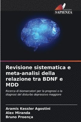 Revisione sistematica e meta-analisi della relazione tra BDNF e MDD 1